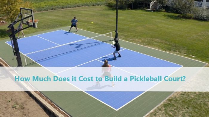 How Much Does it Cost to Build a Pickleball Court
