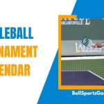 Pickleball Tournament Calendar