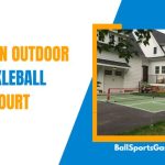 Build An Outdoor Pickleball Court