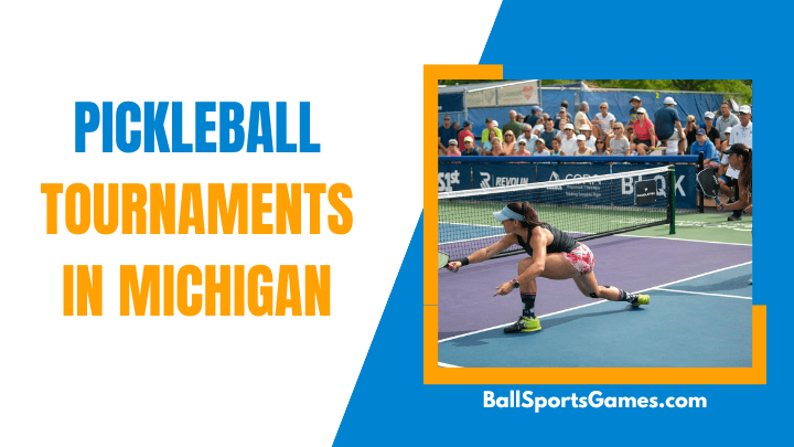 Pickleball Tournaments In Michigan