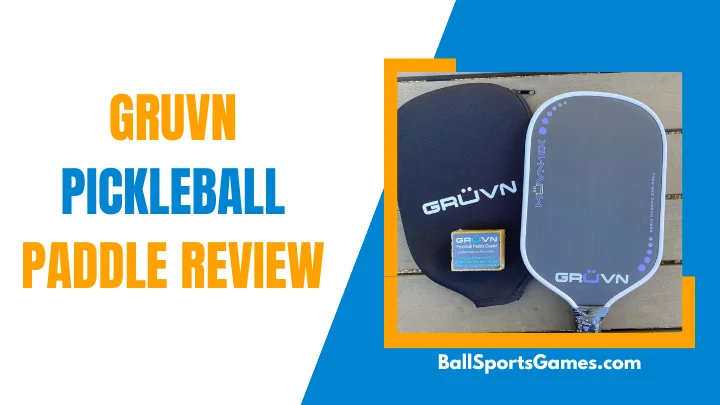 Featured Image For Gruvn Pickleball Paddle Review